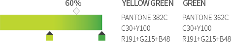 (Yellow Green PANTONE 382C C30+Y100R191+G215+B48, Green PANTONE 362C C70+Y100+K10 R73+G168+B66), 